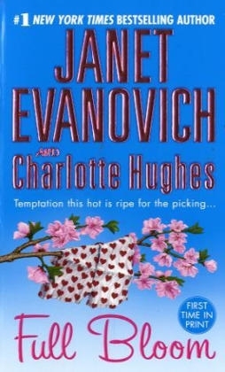 Full Bloom - Janet Evanovich, Charlotte Hughes