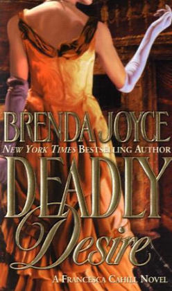 Deadly Desire - Brenda Joyce