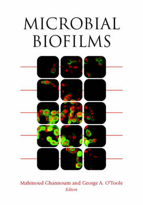 Microbial Biofilms - Mahmoud Ghannoum