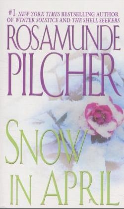 Snow in April - Rosamunde Pilcher