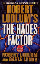 The Hades Factor - Robert Ludlum, Gayle Lynds