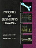 Principles of Engineering Drawing - Louis Gary Lamit, Kathleen L. Kitto
