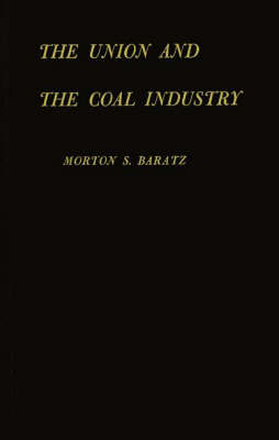 The Union and the Coal Industry.