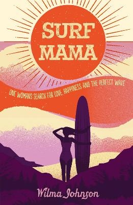 Surf Mama - Wilma Johnson