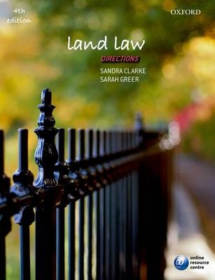 Land Law Directions - Sandra Clarke, Sarah Greer