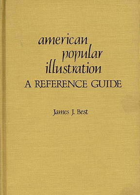 American Popular Illustration - James J. Best