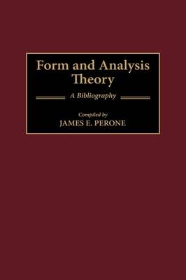 Form and Analysis Theory - James E. Perone