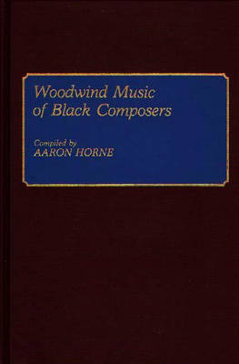 Woodwind Music of Black Composers - Aaron Horne