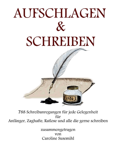 Aufschlagen und Schreiben -  Caroline Susemihl