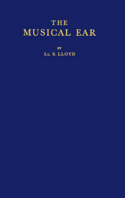 The Musical Ear - L. S. Lloyd