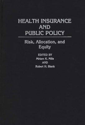 Health Insurance and Public Policy - 