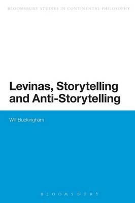 Levinas, Storytelling and Anti-Storytelling - Dr Will Buckingham