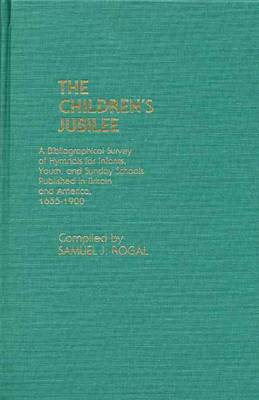 The Children's Jubilee - Samuel Rogal