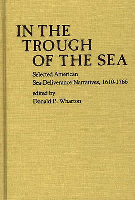 In the Trough of the Sea - Donald P. Wharton