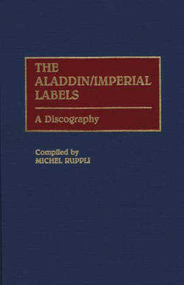 The Aladdin/Imperial Labels - Michel Ruppli