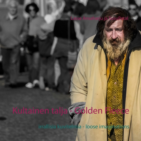 Kultainen talja - Golden Fleece - Lasse Ansaharju, SusuPetal .