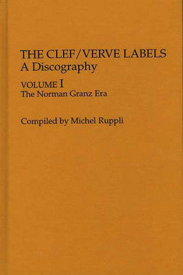 The Clef/Verve Labels - Michel Ruppli