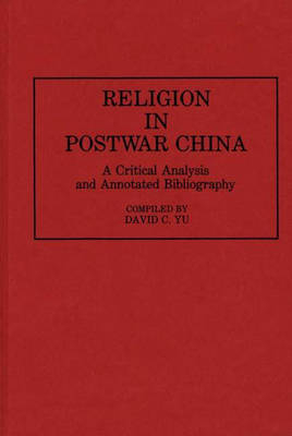 Religion in Postwar China - David C. Yu