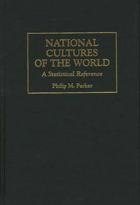 National Cultures of the World - Philip Parker