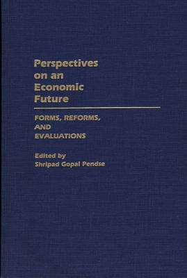 Perspectives on an Economic Future - Shripad Pendse