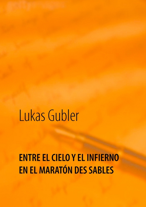 Entre el cielo y el infierno en la maratón des sables - Lukas Gubler