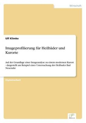 Imageprofilierung fÃ¼r HeilbÃ¤der und Kurorte - Ulf Klimke