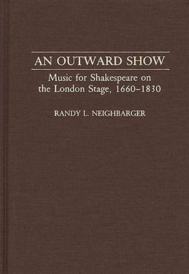 An Outward Show - Randy Neighbarger