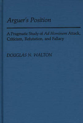 Arguer's Position - Douglas N. Walton