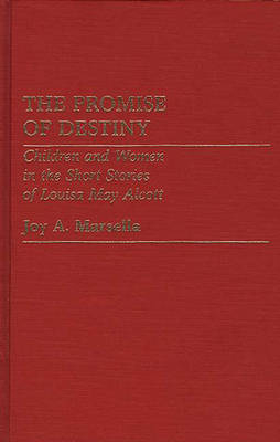 The Promise of Destiny - Joy A. Marsella