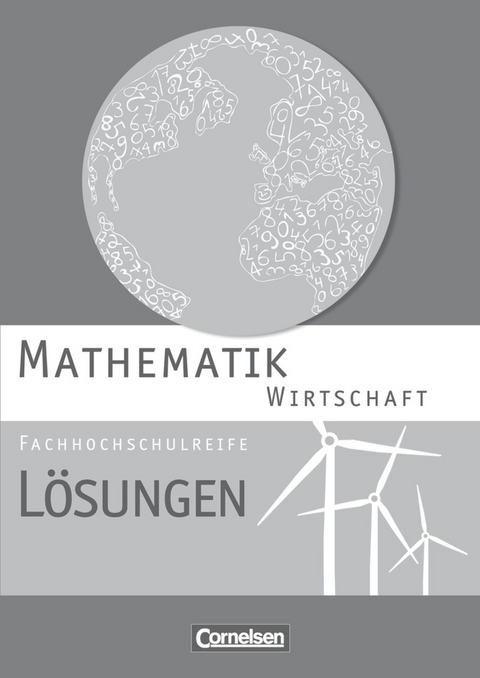 Mathematik - Fachhochschulreife - Wirtschaft - Susanne Viebrock, Sandra Bödeker, Christoph Berg, Rolf Schöwe, Jost Knapp, Garnet Becker, Elke Effert