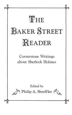 The Baker Street Reader - Philip A. Shreffler