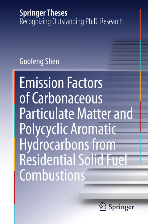 Emission Factors of Carbonaceous Particulate Matter and Polycyclic Aromatic Hydrocarbons from Residential Solid Fuel Combustions - Guofeng Shen