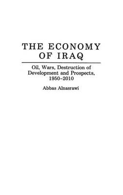 The Economy of Iraq - Abbas Alnasrawi