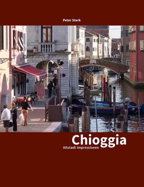 Chioggia -  Peter Sterk