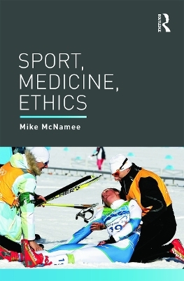 Sport, Medicine, Ethics - 