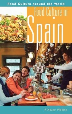 Food Culture in Spain - F. Xavier Medina Ph.D.