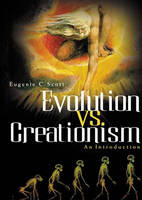 Evolution vs. Creationism - Eugenie C. Scott