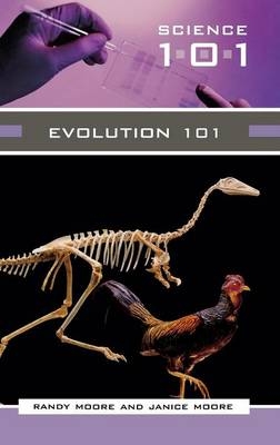 Evolution 101 - Randy Moore, Janice Moore