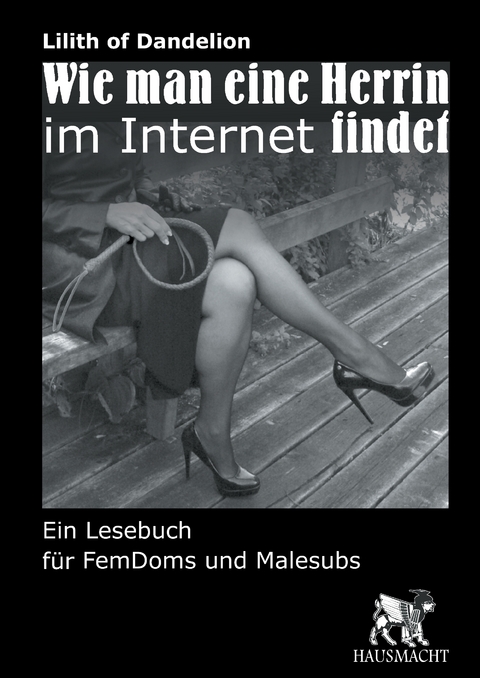 Wie man eine Herrin im Internet findet - Lilith of Dandelion