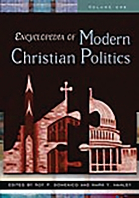 Encyclopedia of Modern Christian Politics - 