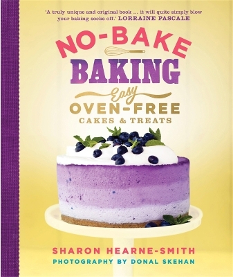 No-Bake Baking - Sharon Hearne-Smith