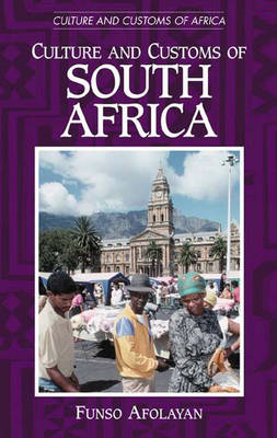 Culture and Customs of South Africa - Funso Afolayan