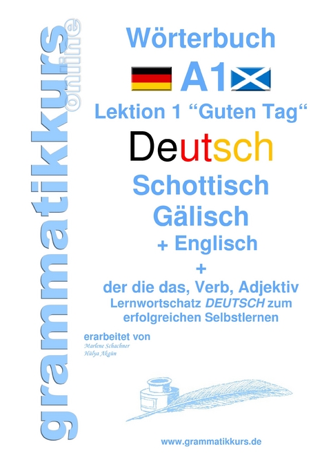 Wörterbuch Deutsch - Schottisch - Gälisch Englisch -  Edouard Akom,  Marlene Schachner