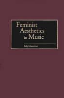 Feminist Aesthetics in Music - Sally Macarthur