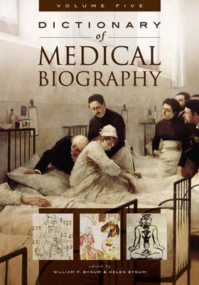 Dictionary of Medical Biography - 