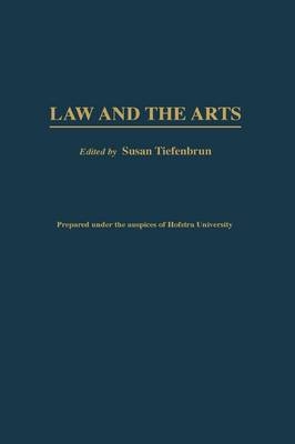 Law and the Arts - Susan Tiefenbrun