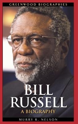 Bill Russell - Murry R. Nelson