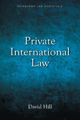 Private International Law Essentials - David Hill