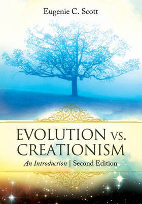 Evolution vs. Creationism - Eugenie C. Scott