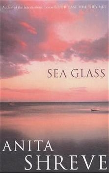 Sea Glass - Anita Shreve